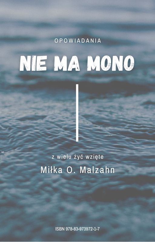 Nie ma mono. Opowiadania - ebook PDF okładka