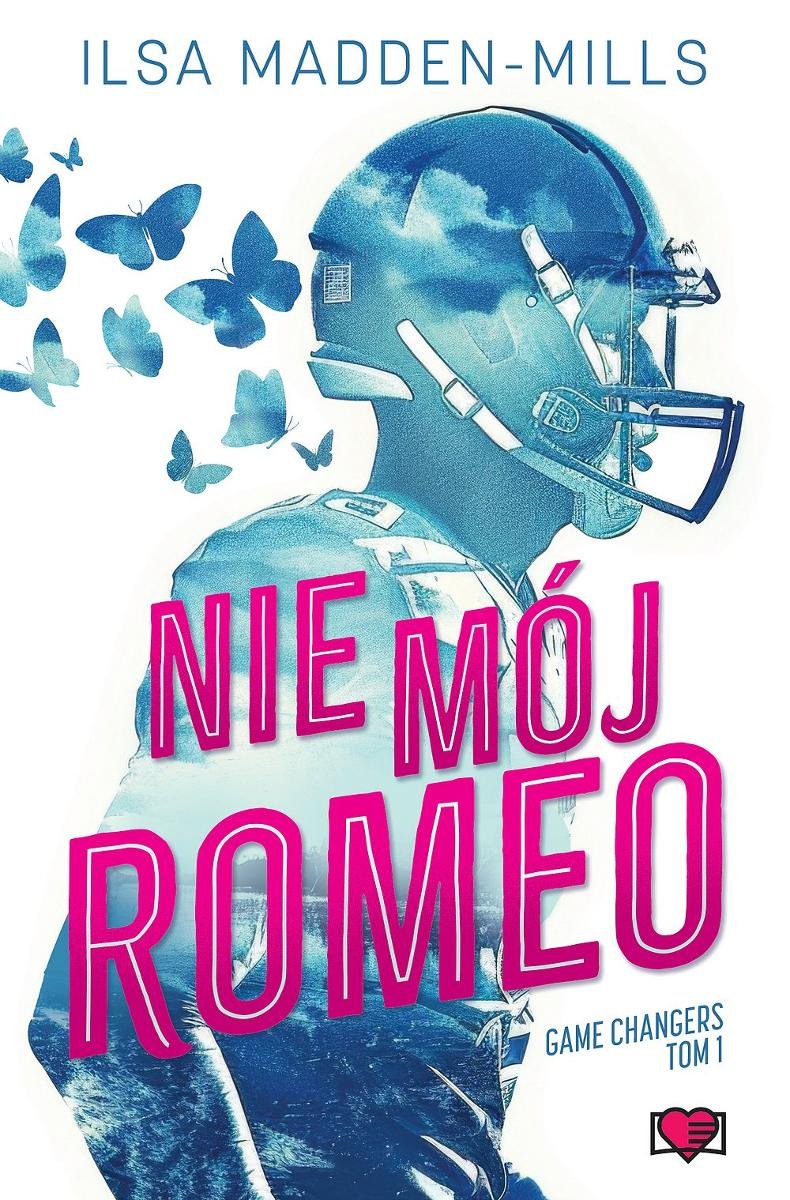 Nie mój Romeo. Game Changers. Tom 1 - ebook EPUB okładka