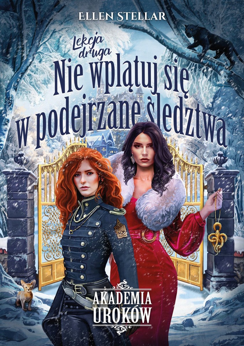 Nie wplątuj się w podejrzane śledztwa. Akademia Uroków. Lekcja Druga okładka