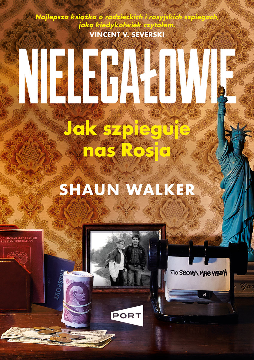 Nielegałowie. Jak szpieguje nas Rosja? okładka