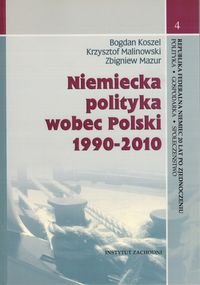 Niemiecka polityka wobec Polski 1990-2010 okładka