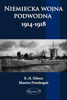 Niemiecka wojna podwodna 1914-1918 okładka