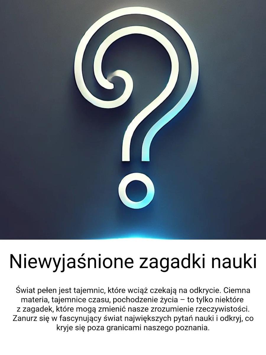 Niewyjaśnione zagadki nauki - ebook MOBI okładka