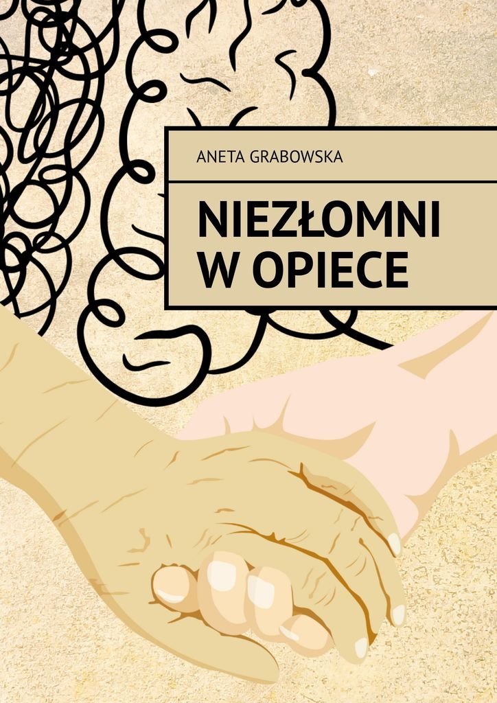 Niezłomni w opiece okładka