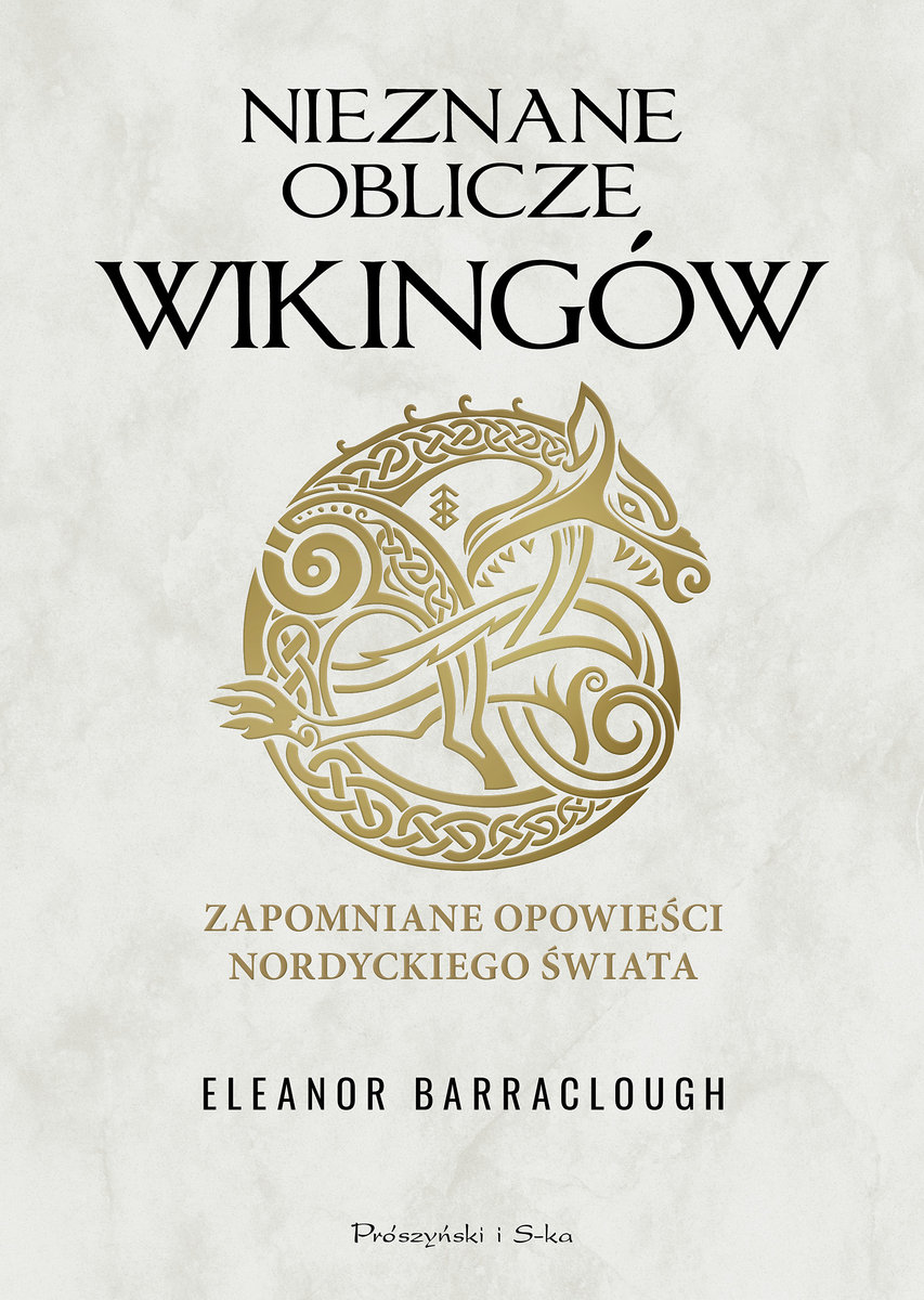 Nieznane oblicze Wikingów. Zapomniane opowieści nordyckiego świata okładka