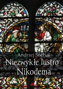 Niezwykłe lustro Nikodema okładka