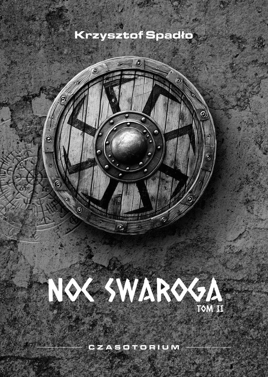 Noc Swaroga. Czasotorium. Tom 2 - ebook EPUB okładka