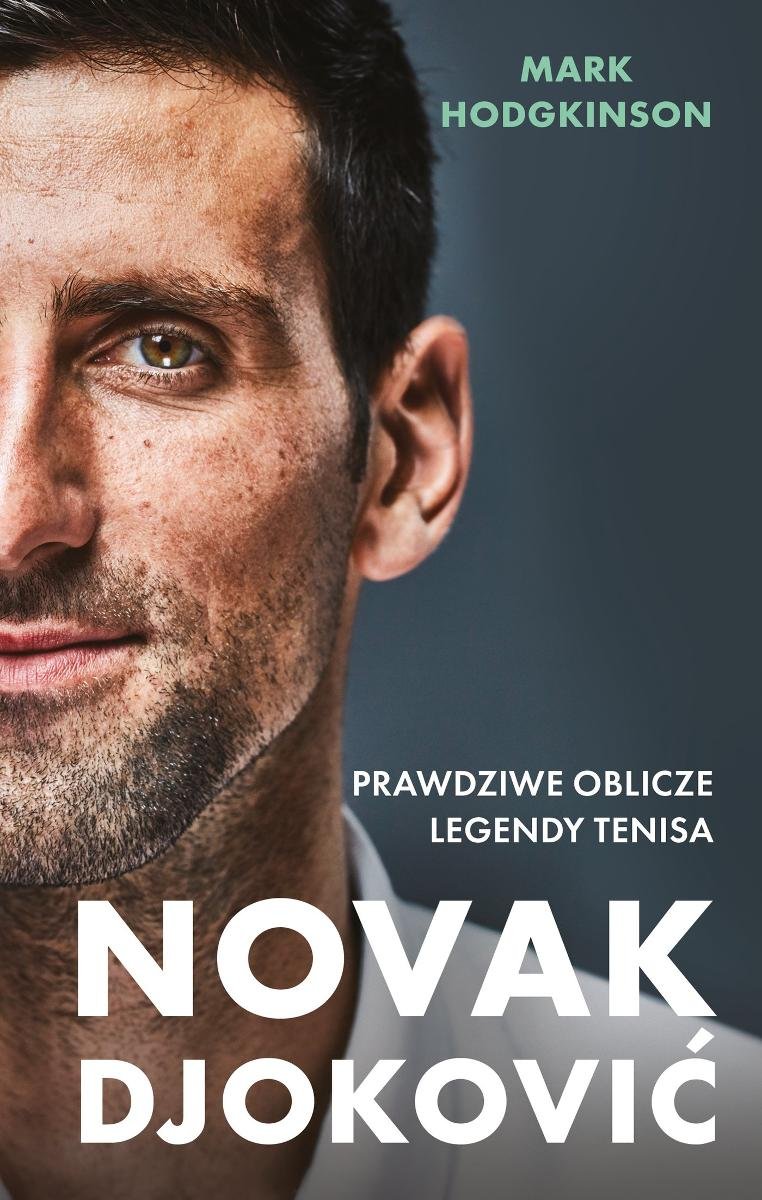 Novak Djoković. Prawdziwe oblicze legendy tenisa okładka