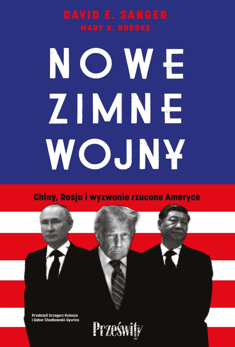 Nowe zimne wojny. Chiny, Rosja i wyzwanie rzucone Ameryce okładka