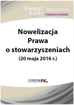 Nowelizacja Prawa o stowarzyszeniach (20 maja 2016 r.) okładka