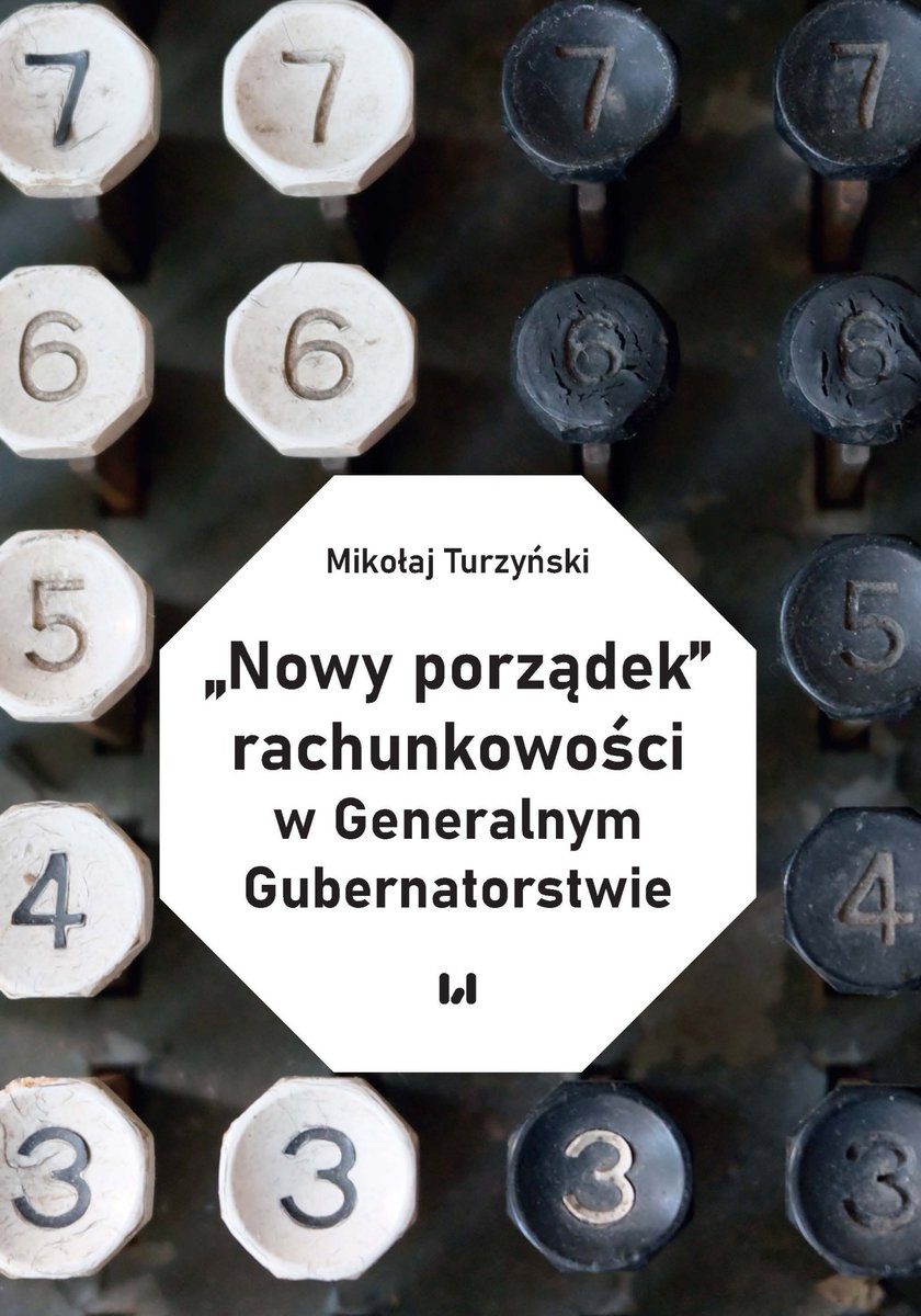 „Nowy porządek” rachunkowości w Generalnym Gubernatorstwie okładka
