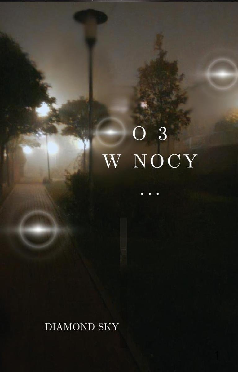 O 3 w nocy ... okładka