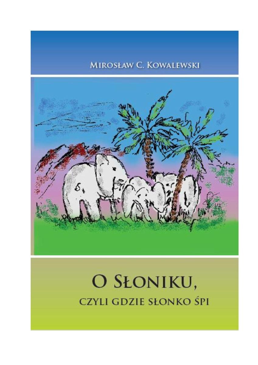 O Słoniku, czyli gdzie śłonko śpi okładka