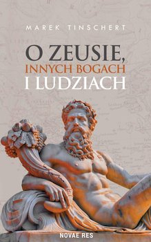 O Zeusie, innych bogach i ludziach okładka