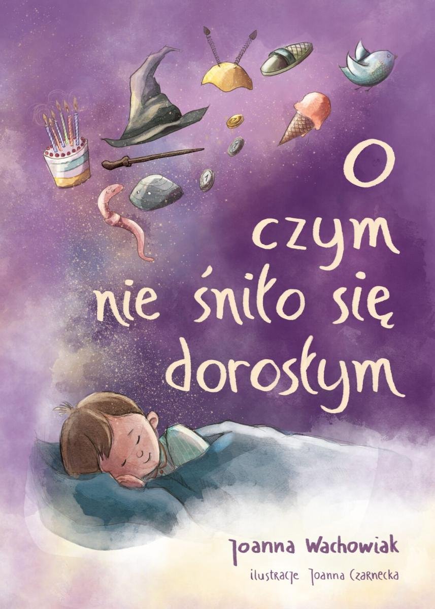 O czym nie śniło się dorosłym - ebook EPUB okładka