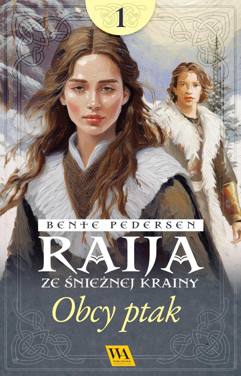 Obcy ptak. Raija ze śnieżnej krainy. Tom 1 - ebook epub okładka