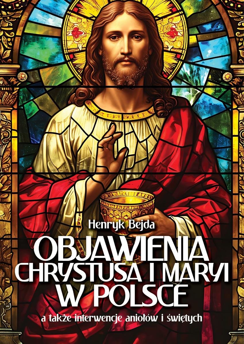 Objawienia Chrystusa i Maryi w Polsce okładka