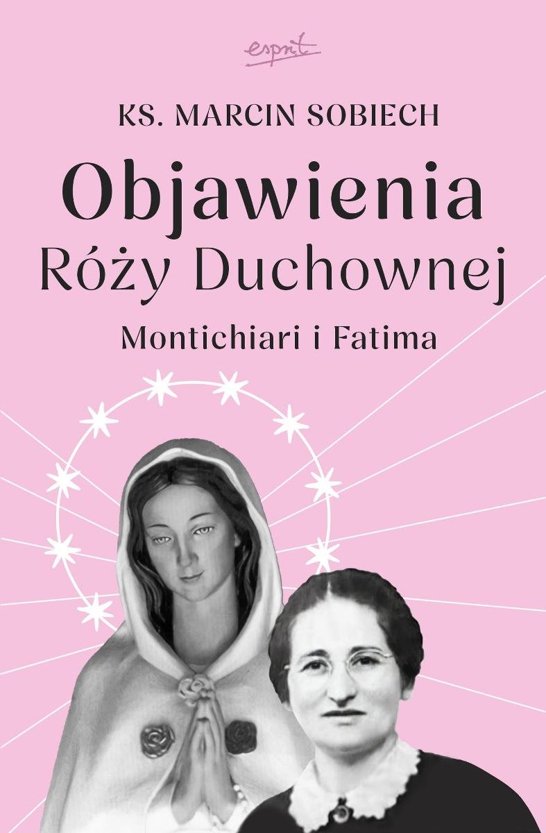 Objawienia Róży Duchownej. Montichiari i Fatima okładka