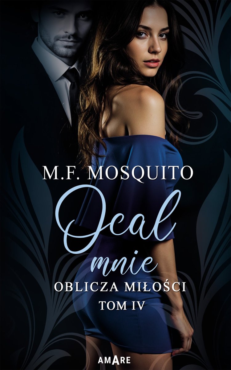 Ocal mnie. Oblicza miłości. Tom 4 okładka