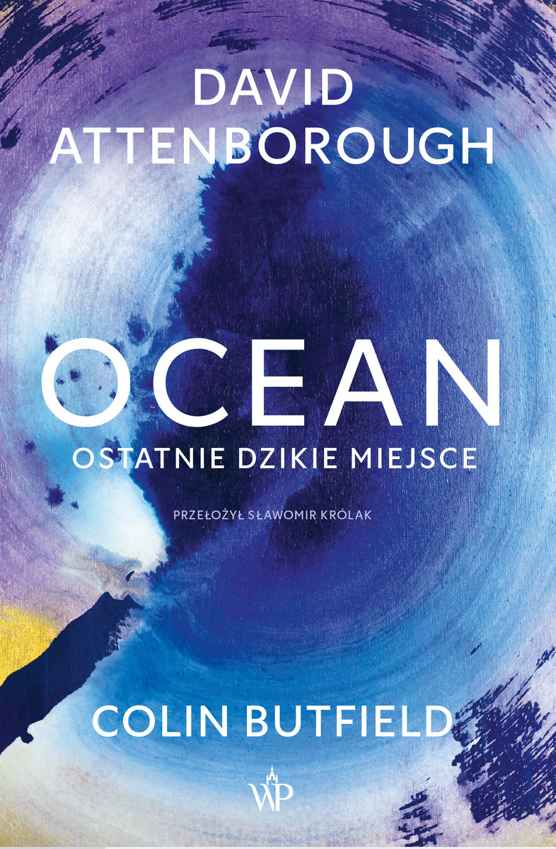 Ocean. Ostatnie dzikie miejsce okładka