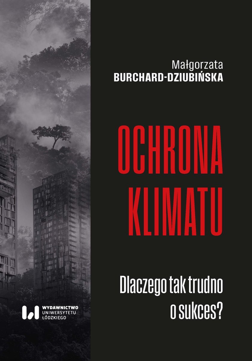 Ochrona klimatu. Dlaczego tak trudno o sukces? okładka