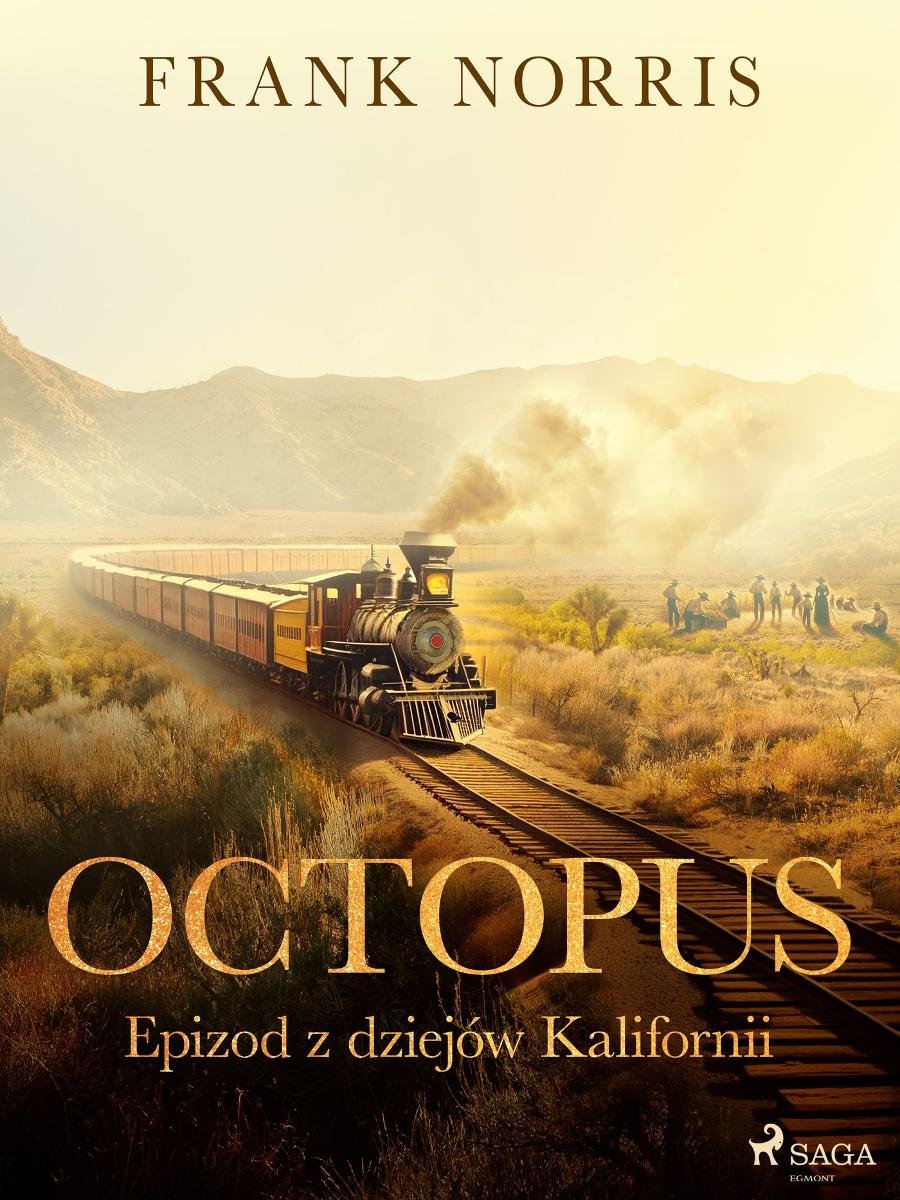 Octopus. Epizod z dziejów Kalifornii okładka
