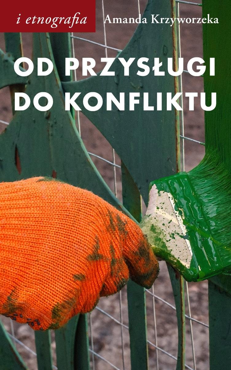 Od przysługi do konfliktu. Antropologiczne spojrzenie na pracę - ebook EPUB okładka