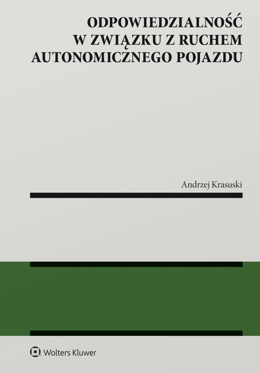 Odpowiedzialność w związku z ruchem autonomicznego pojazdu okładka