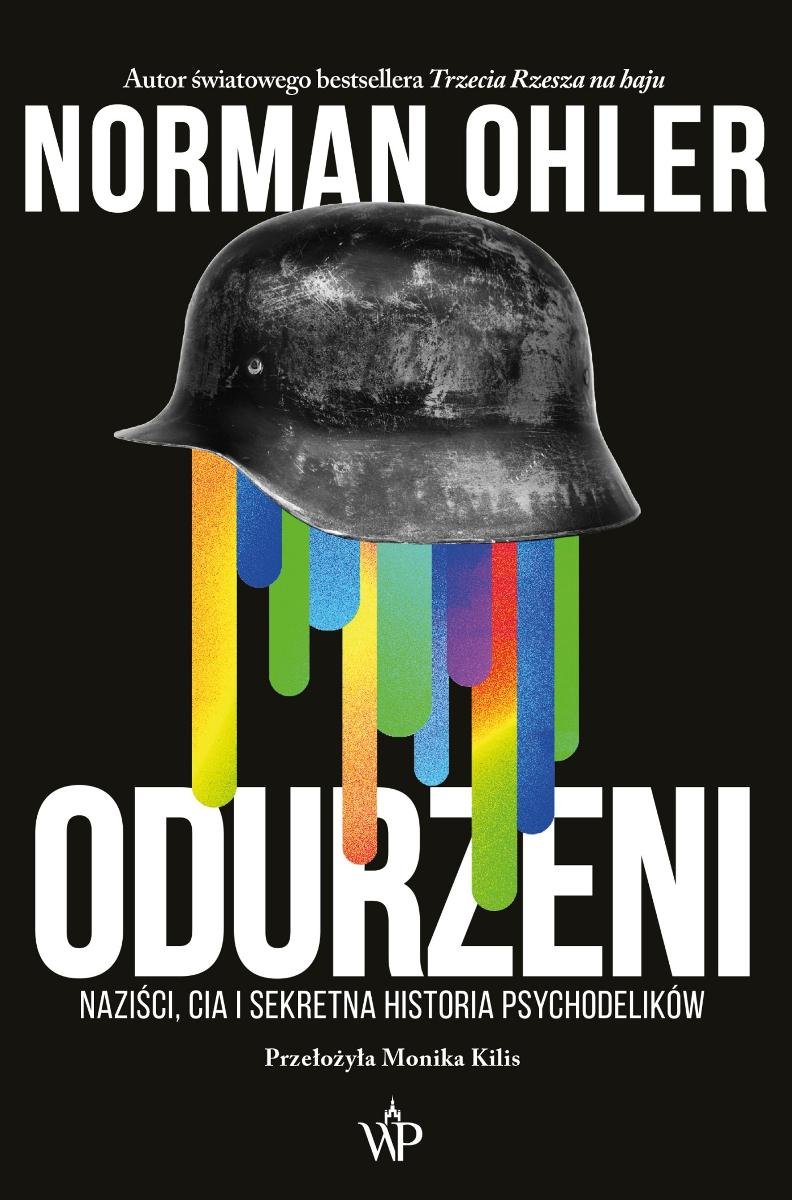 Odurzeni. Naziści, CIA i sekretna historia psychodelików - ebook mobi okładka