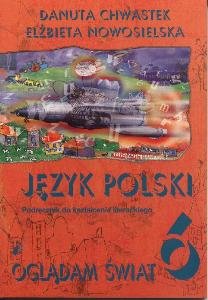 Oglądam świat 6. Język Polski. Podręcznik do kształcenia literackiego dla 6 klasy szkoły podstawowej okładka