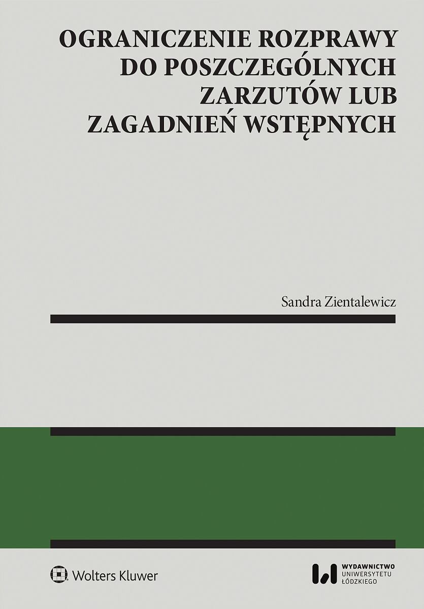 Ograniczenie rozprawy do poszczególnych zarzutów lub zagadnień wstępnych - ebook EPUB okładka