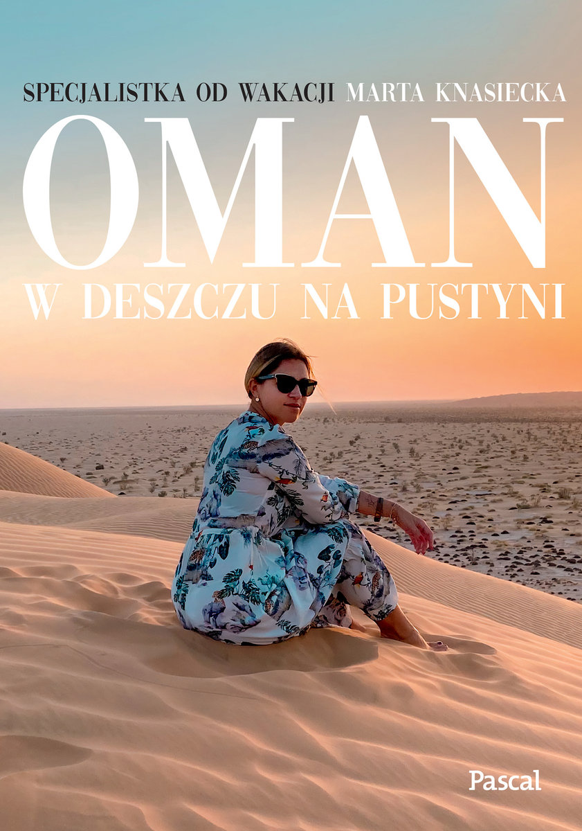 Oman. W deszczu na pustyni okładka