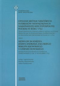 Opisanie krótkie niektórych interessów wewnętrznych najjaśniejszej Rzeczypospolitej Polskiej w roku 1762 okładka