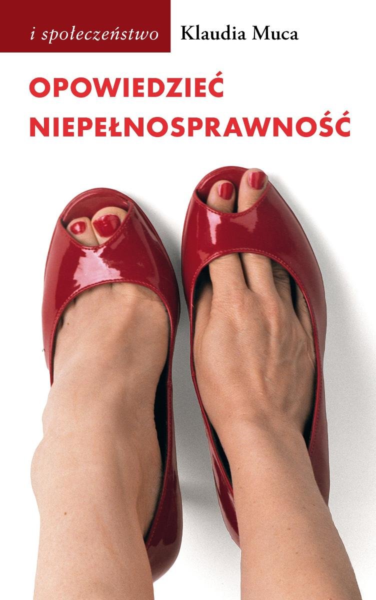 Opowiedzieć niepełnosprawność. Wybrane problemy kulturowych reprezentacji niepełnosprawności - ebook EPUB okładka