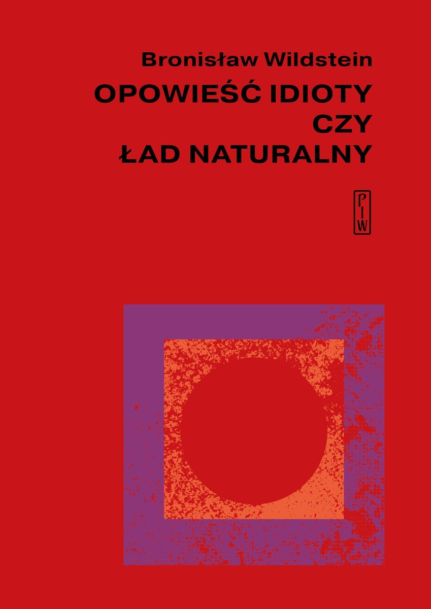 Opowieść idioty czy ład naturalny okładka