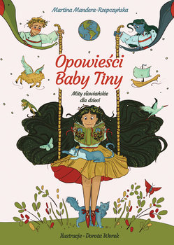 Opowieści Baby Tiny. Mity słowiańskie dla dzieci okładka