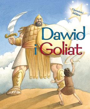 Opowieści biblijne. Dawid i Goliat okładka