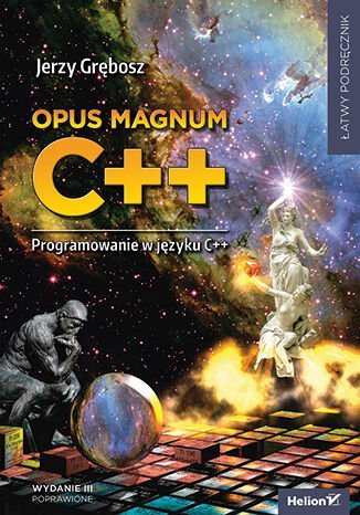 Opus magnum C++. Programowanie w języku C++. Wydanie 3 poprawione. Komplet okładka