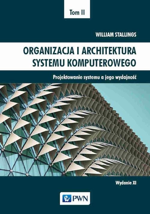 Organizacja i architektura systemu komputerowego. Tom 2 okładka