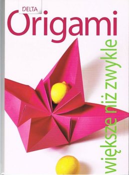 Origami większe niż zwykle okładka