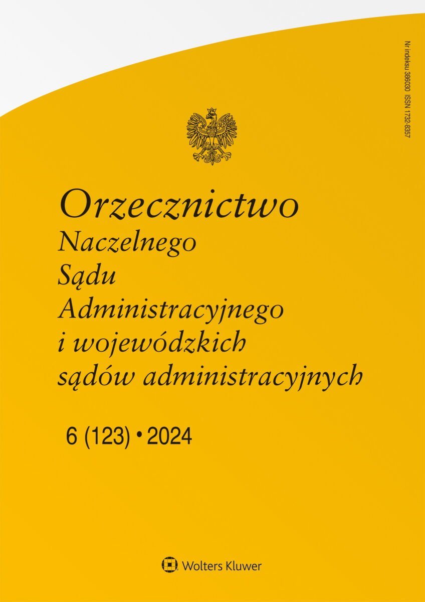 Orzecznictwo Naczelnego Sądu Administracyjnego i wojewódzkich sądów administracyjnych. Nr 6/2024 okładka