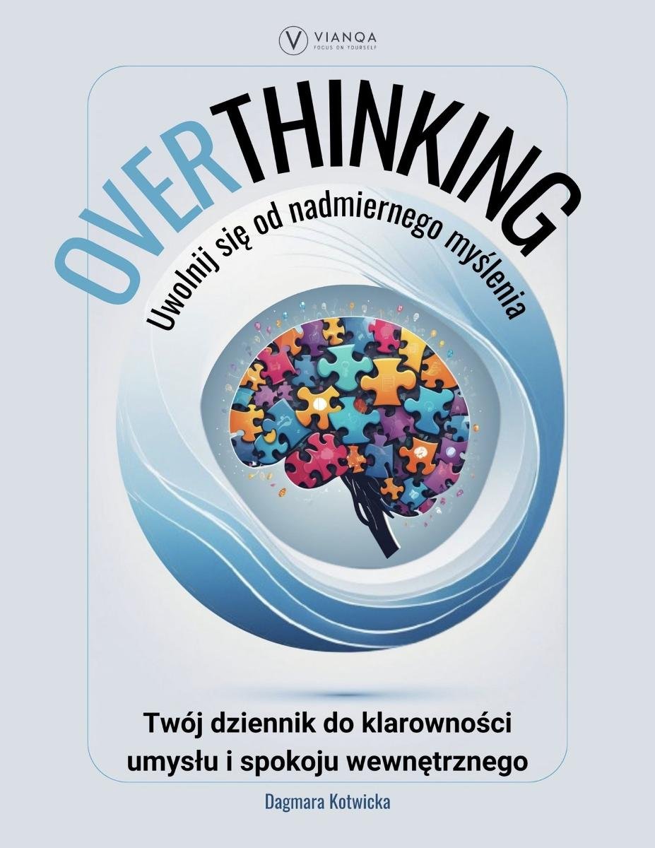 Overthinking. Uwolnij się od nadmiernego myślenia. Workbook okładka