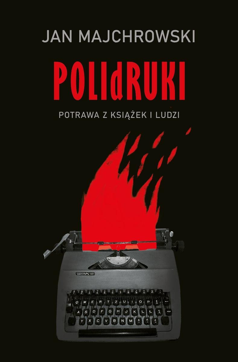 POLIdRUKI. Potrawa z książek i ludzi okładka