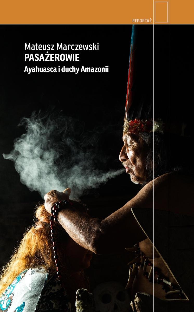 Pasażerowie. Ayahuasca i duchy Amazonii okładka