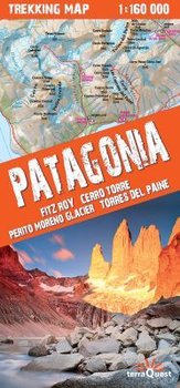 Patagonia. Fitz Roy, Cerro Torre, Perito Moreno Glacer, Torres del Paine. Mapa trekkingowa 1:160 000 okładka
