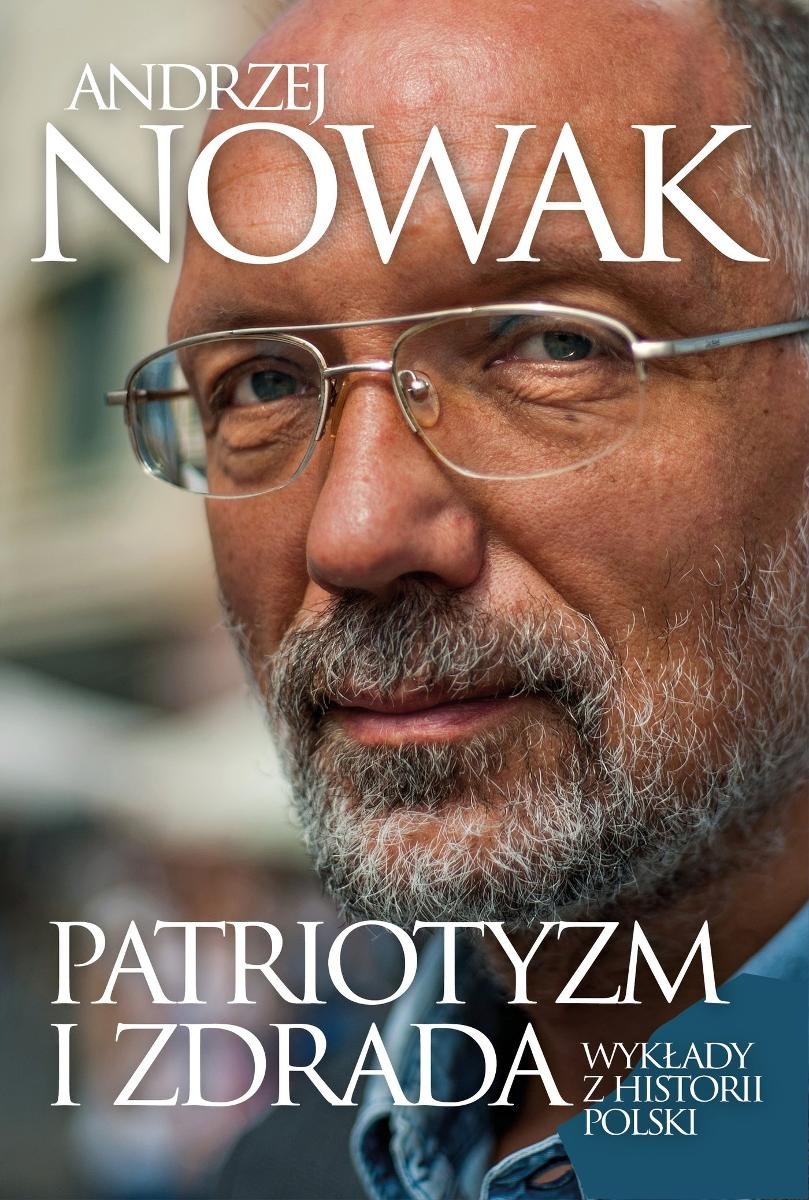 Patriotyzm i zdrada. Wykłady z historii Polski - ebook EPUB okładka