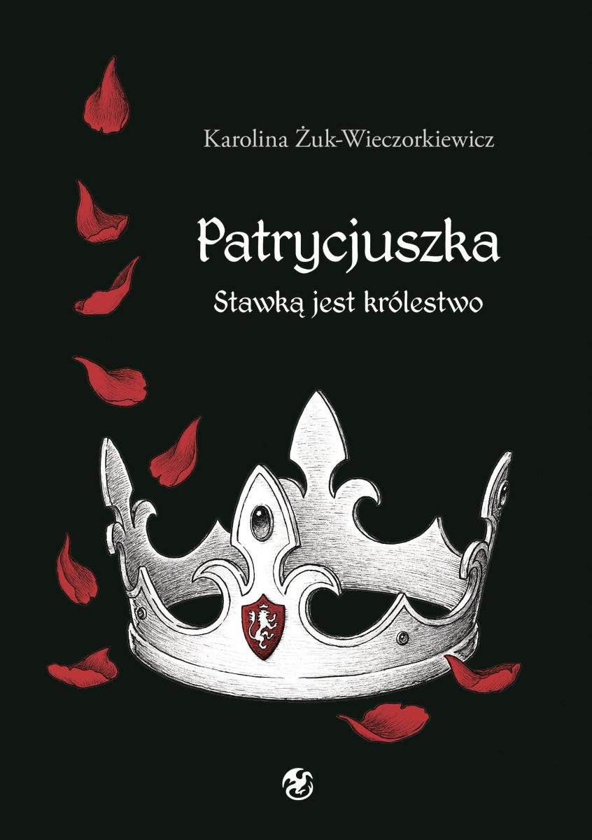 Patrycjuszka. Stawką jest królestwo okładka