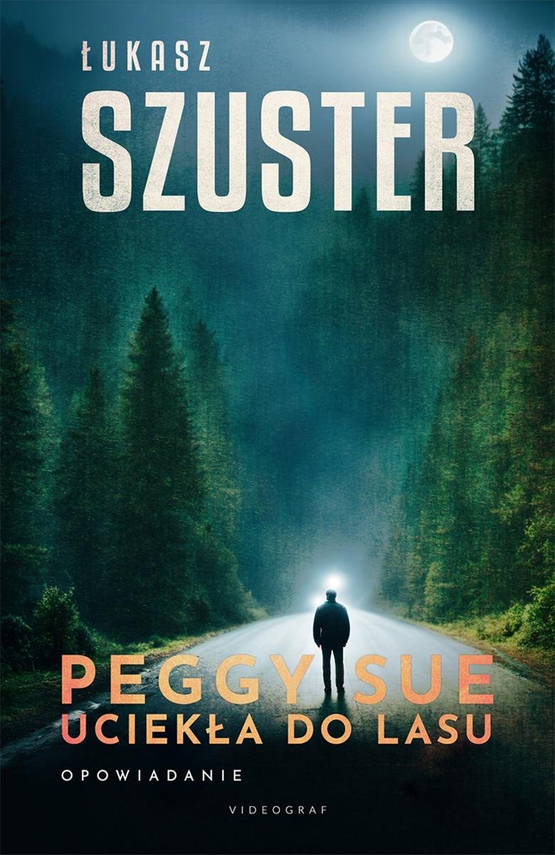 Peggy Sue uciekła do lasu okładka