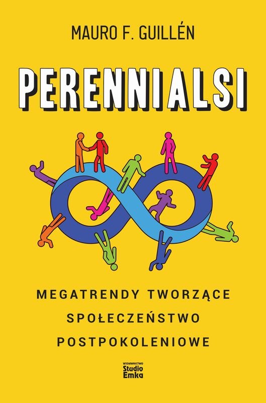 Perennialsi. Megatrendy tworzące spo��eczeństwo postpokoleniowe okładka