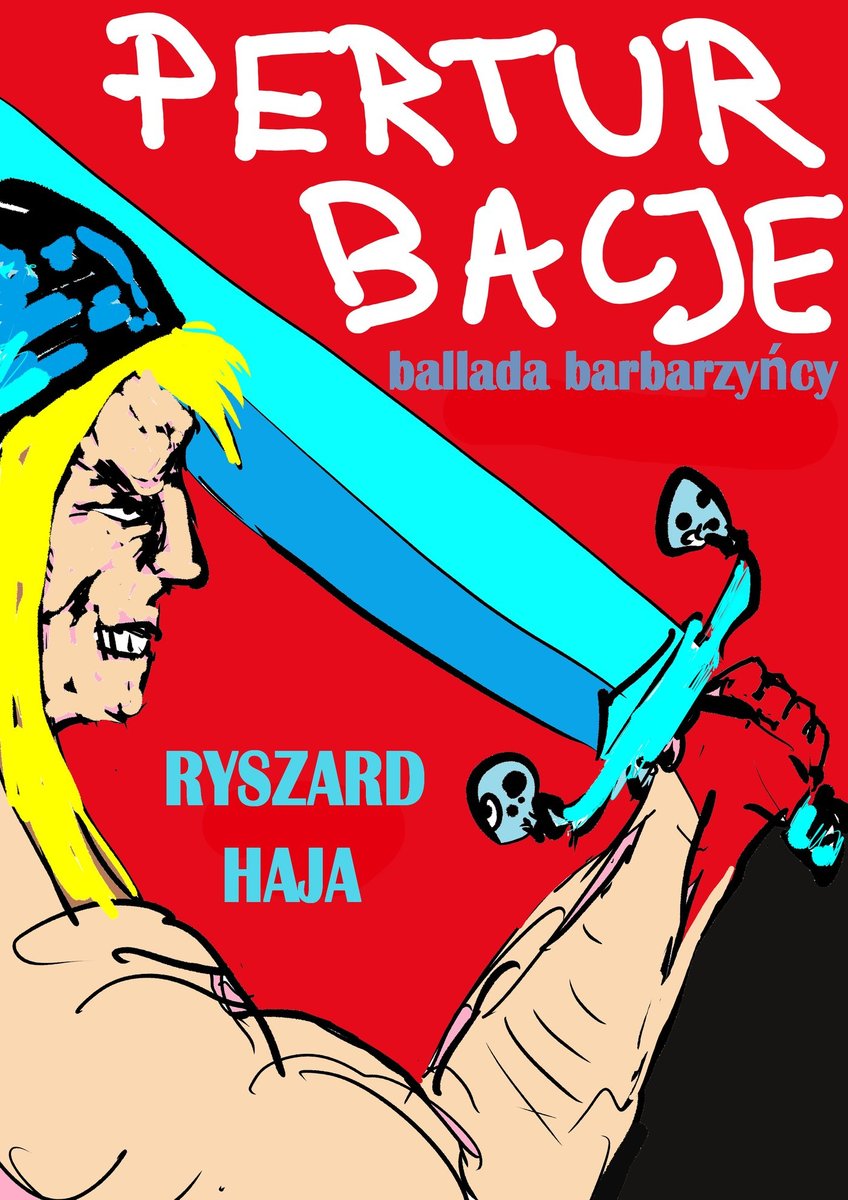 Perturbacje. Ballada barbarzyńcy okładka